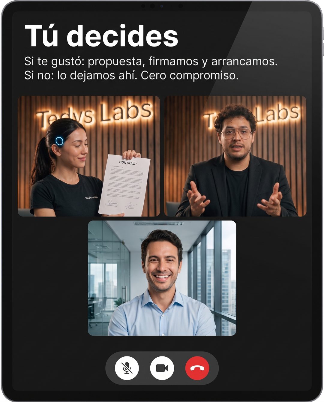 Paso 6: Tu decides. Si te gusto, propuesta, firmamos y arrancamos; si no, cero compromiso.